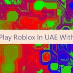 How To Play Roblox In UAE Without Vpn 🇦🇪