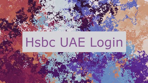 Hsbc UAE Login 🏦🇦🇪