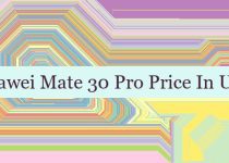 Huawei Mate 30 Pro Price In UAE 🇦🇪 🧉