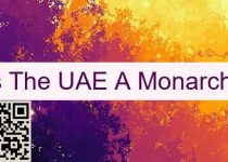 Is The UAE A Monarchy  ️
