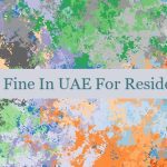 Overstay Fine In UAE For Residence Visa