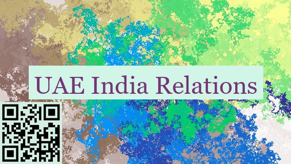 UAE India Relations