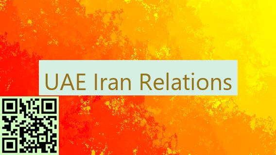 UAE Iran Relations