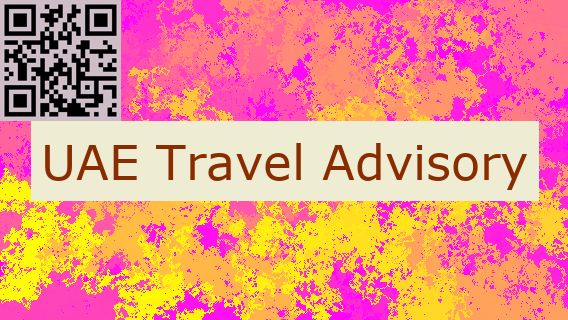 UAE Travel Advisory