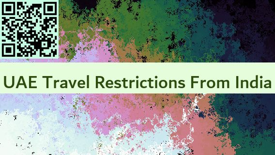 UAE Travel Restrictions From India