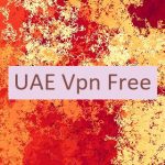UAE Vpn Free