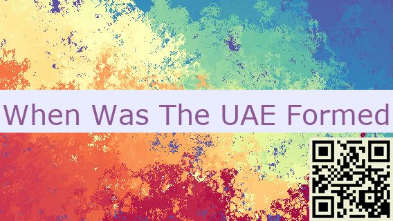 When Was The UAE Formed