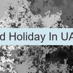 Eid Holiday In UAE 🇦🇪