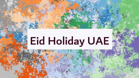 Eid Holiday UAE 🇦🇪