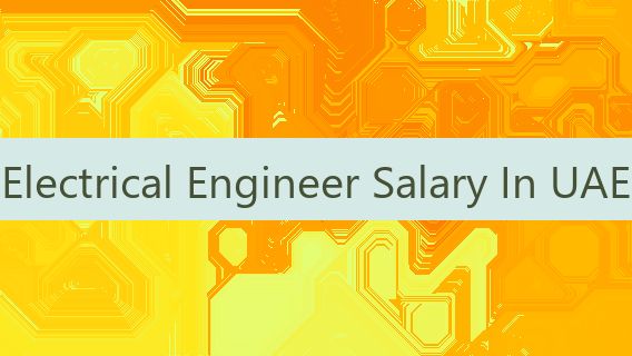 Electrical Engineer Salary In UAE 🇦🇪