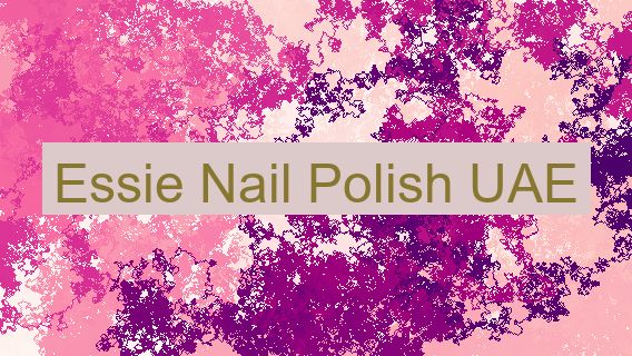 Essie Nail Polish UAE