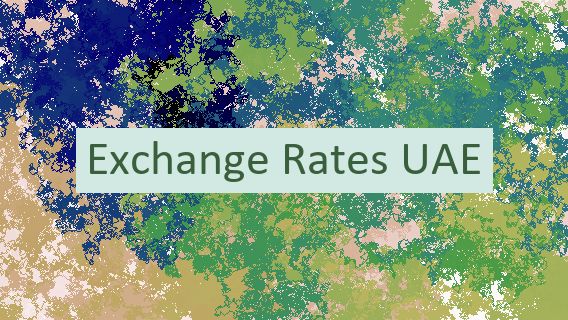 Exchange Rates UAE 🇦🇪