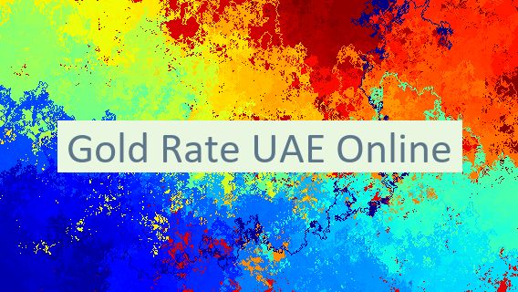 Gold Rate UAE Online