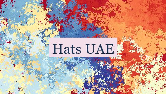 Hats UAE