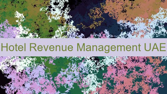 Hotel Revenue Management UAE Hotel Revenue Management UAE