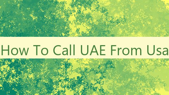 How To Call UAE From Usa