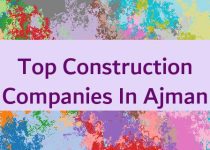 Top Construction Companies In Ajman 🚧🔝